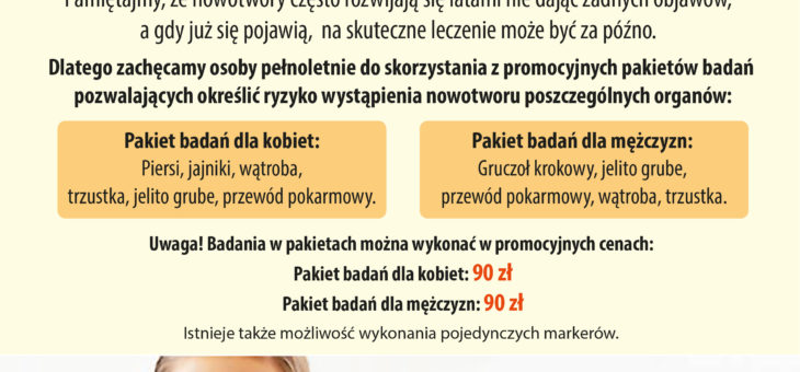 Zachęcamy do wykonania badań markerów nowotworowych