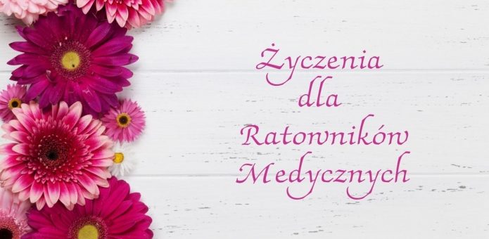 I Ogólnopolski Dzień Ratownika Medycznego – życzenia